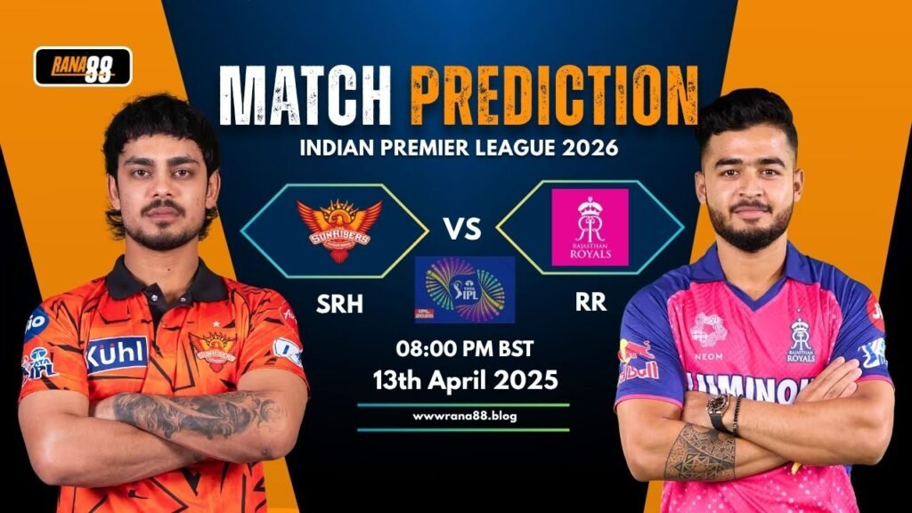 SRH vs RR ম্যাচের ভবিষ্যদ্বাণী
