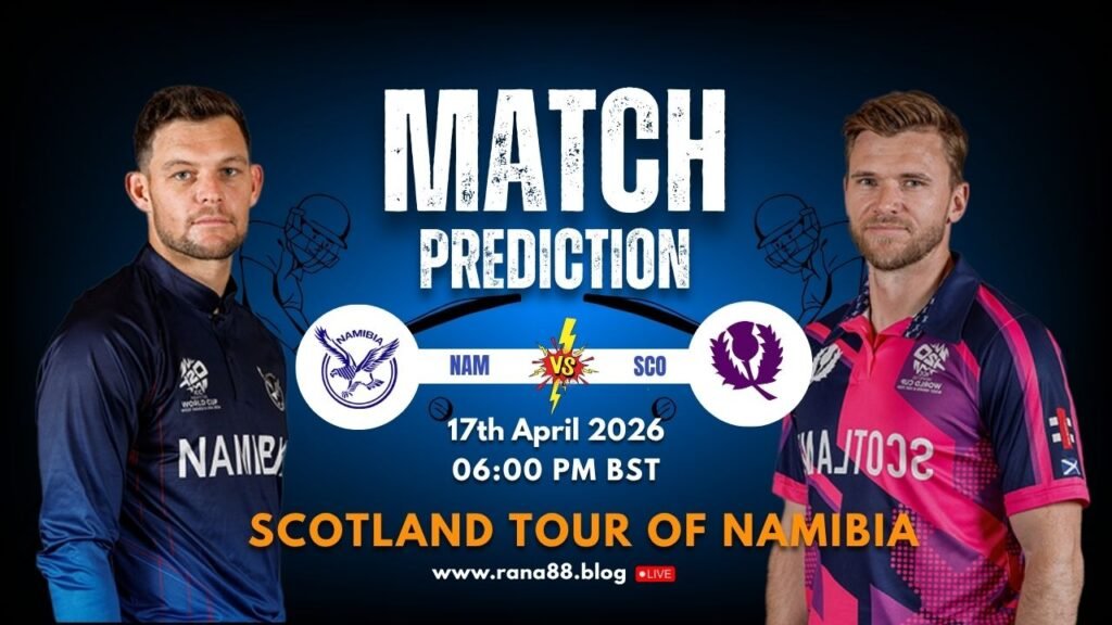 NAM vs SCO Match Prediction