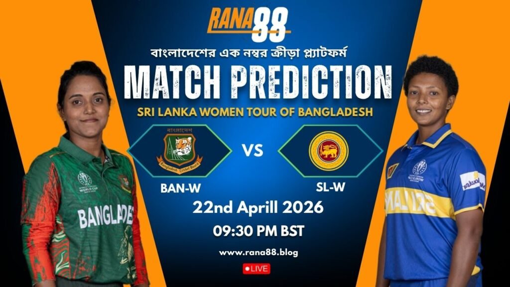 BAN-W vs SL-W Match Prediction
